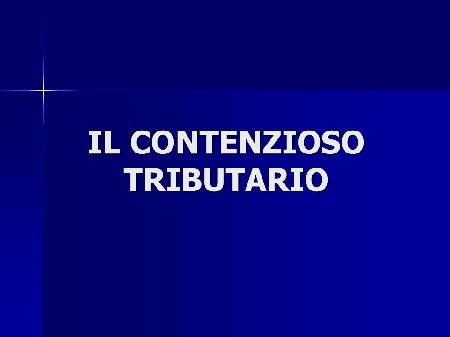 Contenzioso tributario.